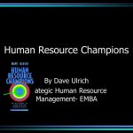Dave Ulrich : Human Resource Champions